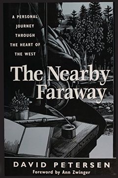 portada The Nearby Faraway: A Personal Journey Through the Heart of the West (en Inglés)