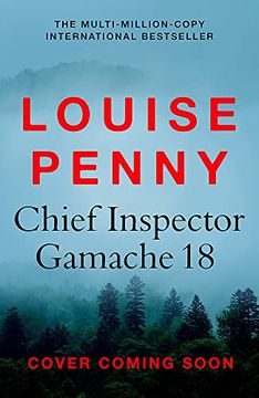 portada Chief Inspector Gamache Book 18: The Global Bestselling Series Soon to be on tv 