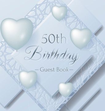 portada 50th Birthday Guest Book: Keepsake Gift for Men and Women Turning 50 - Hardback with Funny Ice Sheet-Frozen Cover Themed Decorations & Supplies, 