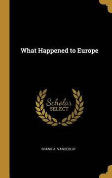 portada What Happened to Europe