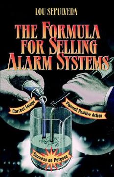 portada the formula for selling alarm systems (en Inglés)