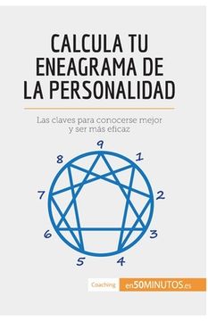 portada Calcula tu eneagrama de la personalidad: Las claves para conocerse mejor y ser más eficaz