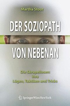 portada Der Soziopath von Nebenan: Die Skrupellosen: Ihre Lügen, Taktiken und Tricks: Die Skrupellosen: Ihre Lugen, Taktiken und Tricks (in German)