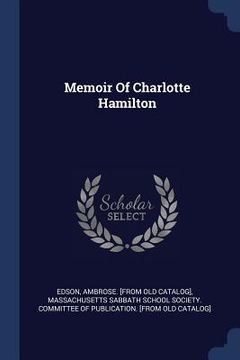 portada Memoir Of Charlotte Hamilton (en Inglés)
