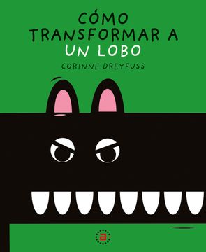 portada CÓMO TRANSFORMAS A UN LOBO (in Spanish)