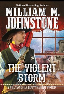 portada The Violent Storm: 7 (a Will Tanner Western) 