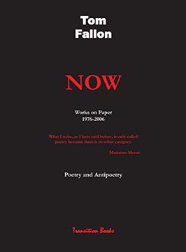 portada Now - Works on Paper 1976-2006 - Poetry and Antipoetry (en Inglés)