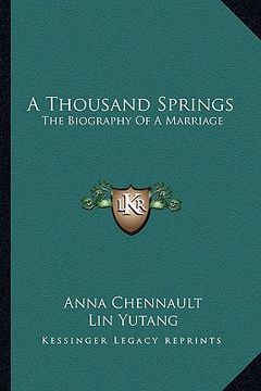 portada a thousand springs: the biography of a marriage