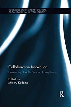 portada Collaborative Innovation: Developing Health Support Ecosystems (en Inglés)