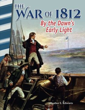 portada The War of 1812: By the Dawn's Early Light (Primary Source Readers)