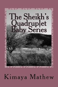 portada The Sheikh's Quadruplet Baby Series (en Inglés)