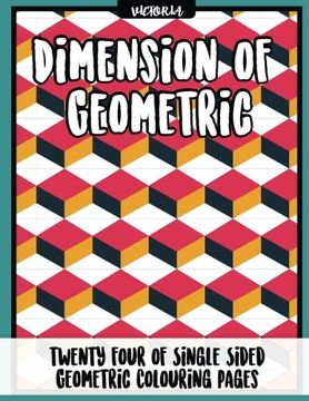 portada Diemension of Geometric: 24 of single sided geometric coloring pages, stress relief coloring books for adults (geometric coloring books for grownups) (Volume 4)