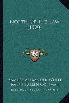 portada north of the law (1920)