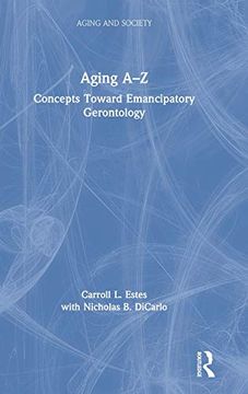 portada Aging A-Z: Concepts Toward Emancipatory Gerontology (Aging and Society) 