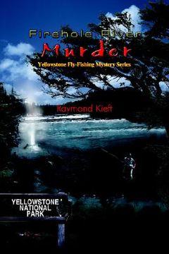 portada firehole river murder: yellowstone fly-fishing mystery series (en Inglés)