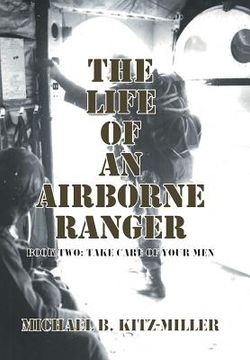 portada The Life of an Airborne Ranger: Book Two: Take Care of Your Men (en Inglés)