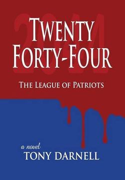portada Twenty Forty-Four: The League of Patriots (en Inglés)