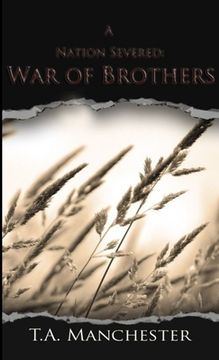 portada A Nation Severed: War of Brothers (en Inglés)
