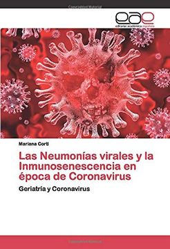 portada Las Neumonías Virales y la Inmunosenescencia en Época de Coronavirus: Geriatría y Coronavirus