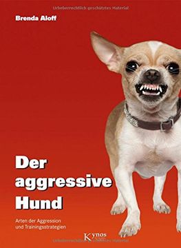 portada Der aggressive Hund: Arten der Aggression und Trainingsstrategien (in German)
