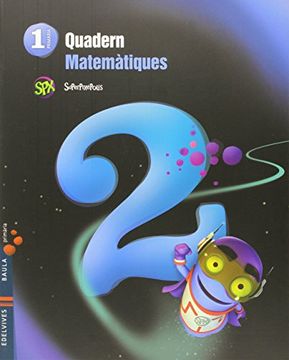 portada Quadern 2 de Matematicas 1º Primaria (Superpixépolis)