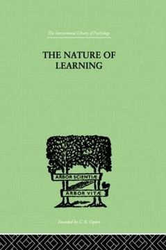portada The Nature of Learning: In its Relation to the Living System (The International Librry of Psychology: Cognitive Psychology) (en Inglés)