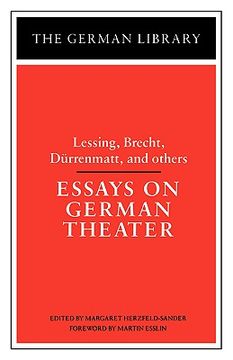 portada essays on german theater: lessing, brecht, durrenmatt, and others (en Inglés)