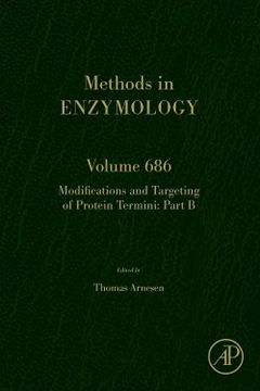 portada Modifications and Targeting of Protein Termini Part b (Volume 686) (Methods in Enzymology, Volume 686) (en Inglés)