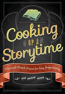 portada Cooking up a Storytime: Mix-And-Match Menus for Easy Programming (en Inglés)