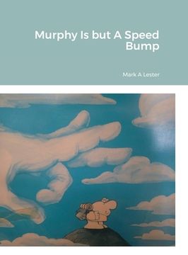 portada Murphy Is but A Speed Bump (en Inglés)
