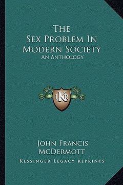 portada the sex problem in modern society: an anthology (en Inglés)