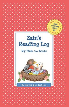 portada Zain's Reading Log: My First 200 Books (Gatst) (Grow a Thousand Stories Tall) (en Inglés)