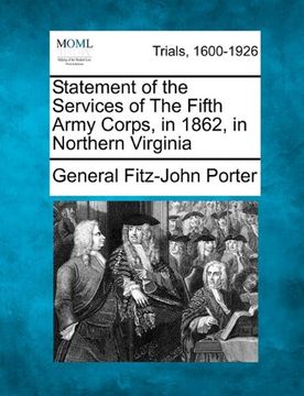 portada statement of the services of the fifth army corps, in 1862, in northern virginia