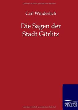 portada Die Sagen der Stadt Görlitz (German Edition) (in German)