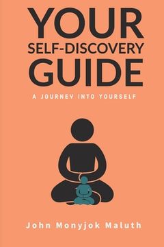 portada Your Self Discovery Guide: A Journey Into Yourself (en Inglés)