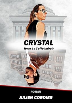 portada Crystal: Tome 1: L'effet miroir (en Francés)