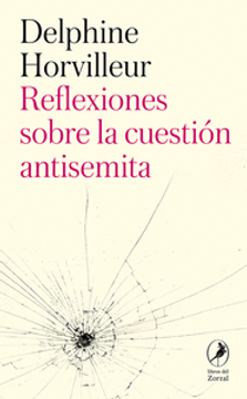 portada REFLEXIONES SOBRE LA CUESTION ANTISEMITA (en Castellano)