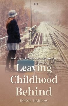 portada Leaving Childhood Behind (en Inglés)