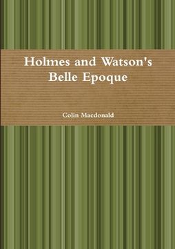 portada Holmes and Watson's Belle Epoque (en Inglés)