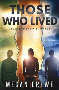 portada Those Who Lived: Fallen World Stories (in English)