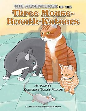 portada The Adventures of the Three Mouse-Breath-Kateers (en Inglés)
