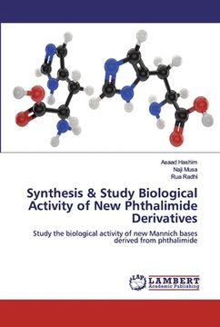 portada Synthesis & Study Biological Activity of New Phthalimide Derivatives (en Inglés)