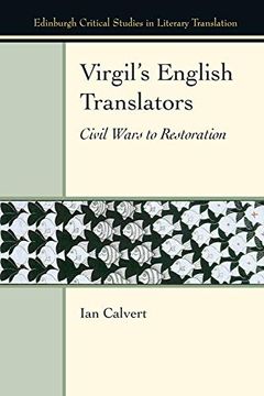 portada Virgil’S English Translators: Civil Wars to Restoration (Edinburgh Critical Studies in Literary Translation) (in English)