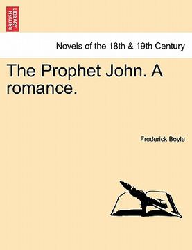 portada the prophet john. a romance. (en Inglés)