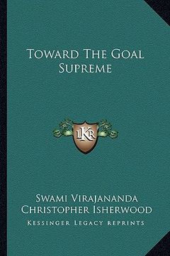 portada toward the goal supreme (en Inglés)