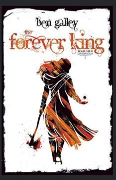 portada The Forever King: Scalussen Chronicles 1 (The Scalussen Chronicles) 