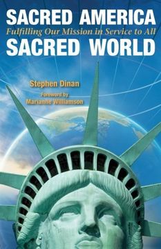portada Sacred America, Sacred World: Fulfilling Our Mission in Service to All