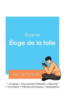 portada Réussir son Bac de philosophie 2024: Analyse de l'essai Éloge de la folie de Erasme (in French)