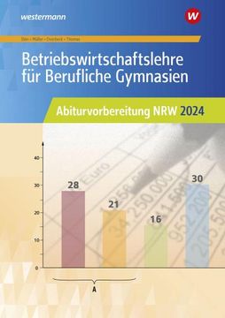 portada Betriebswirtschaftslehre für Berufliche Gymnasien. Abiturvorbereitung nrw 2024: Arbeitsheft. Nordrhein-Westfalen (en Alemán)