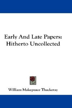 portada early and late papers: hitherto uncollected